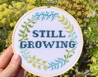 Still Growing Cross Stitch Pattern
