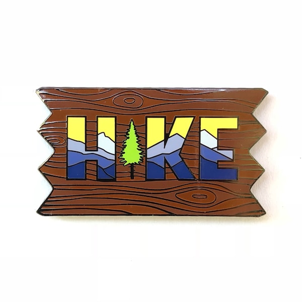 Hike sign hard enamel pin. Hikers mountain and tree pin. Nature lover outdoorsy gift. Backpacker gift. Created by Forage Workshop
