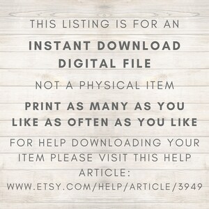 Puede incluir: Texto sobre un fondo de veta de madera que dice: "Esta lista es para una descarga instant&aacute;nea de archivo digital. No es un art&iacute;culo f&iacute;sico. Imprime tantas como quieras, tan a menudo como quieras. Para obtener ayuda para descargar tu art&iacute;culo, visita este art&iacute;culo de ayuda: www.etsy.com/help/article/3949"