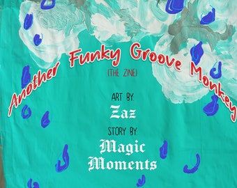 Another Funky Groove Monkey: The Zine