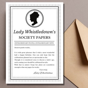 May include: A black and white printable card with a silhouette of a woman's head in a circle. The text reads "Lady Whistledown's Society Papers" and "Extraordinary People, Extraordinary News". The card includes a short message about a lady's birthday.
