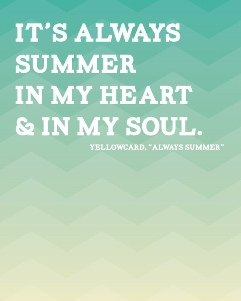 It's Always Summer Quote by Yellowcard Printable Wall Art Etsy
