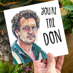 Vous êtes le Don - Carte inspirée de Monty Don drôle | Cadeau jardinier | Carte de fête des pères | Carte d'anniversaire pour les amateurs de jardin | Idée cadeau RHS