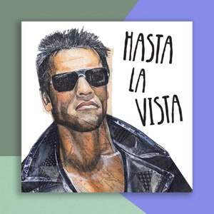 Carte d'adieu Arnold Schwarzenegger - bébé Hasta La Vista, carte de sortie du film Terminator.
