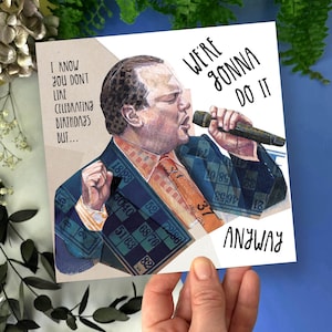 Carte d'anniversaire drôle de Barry d'EastEnders - Carte de voeux meme britannique décalée, "Nous allons le faire quand même"