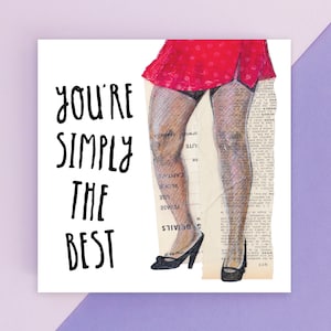 Carte de Saint-Valentin Tina Turner des années 80, vous êtes tout simplement la meilleure carte de voeux Tina Legs.