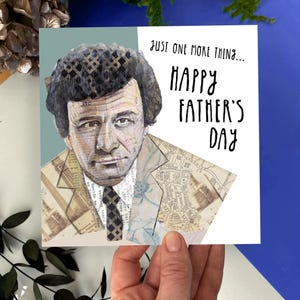 Carte Columbo pour la fête des pères - Juste une chose de plus - Carte papa télé amusante pour lui