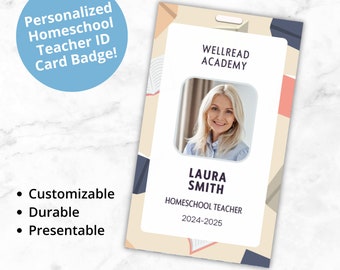 Homeschool Teacher ID Card Badge, Customizable Badge, Homeschool Parent, Co-Op Leader, Tutor, Educator, Personalized Printed PVC