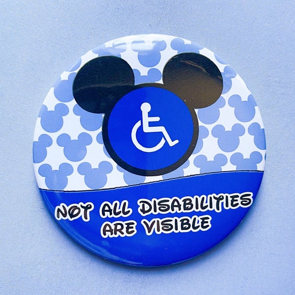 Disabilities are not always visible button 3” pin back button