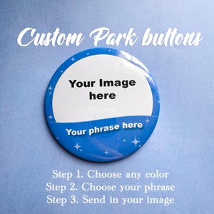 Custom Park Buttons 3&quot;