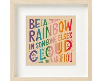 Maya Angelou Quote Print: Rainbow Wall Art (Digital Download)