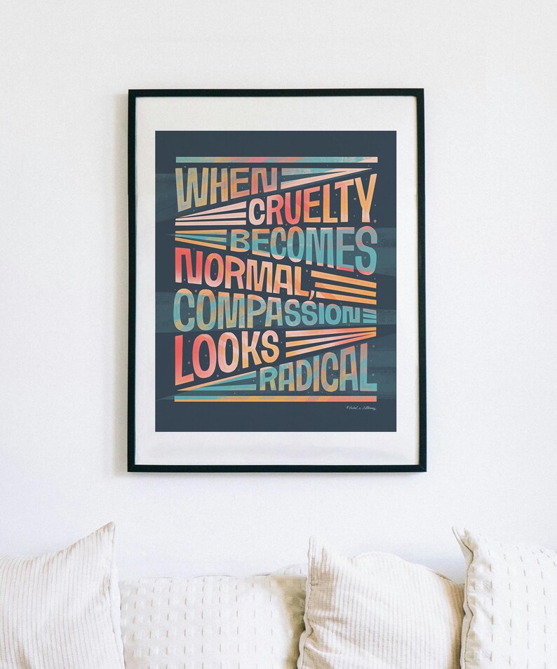 Radical Compassion Wall Decor (digital Download) - Etsy