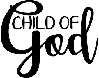 6 Soy un hijo de Dios - Cristiano - Religioso - Jesús - Versículo bíblico - Biblia - Dios - Fe - Escritura - Bendito - Archivos de corte Png Svg Eps Jpg