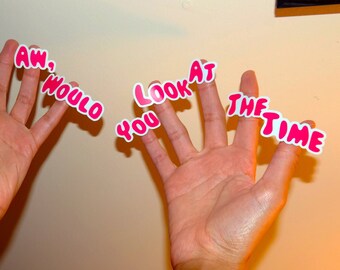 Aw, Would You Look At The Time "word" stickers