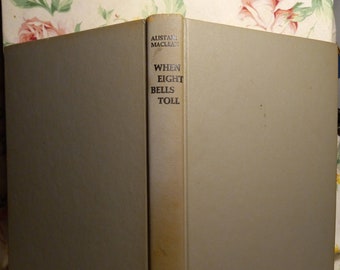 When Eight Bells Toll by Alistair Maclean