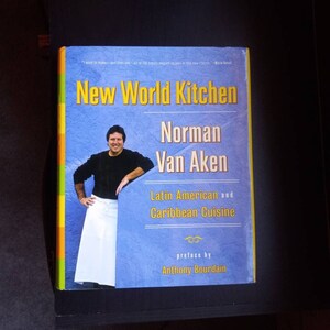 New World Kitchen Latin American and Caribbean Cuisine