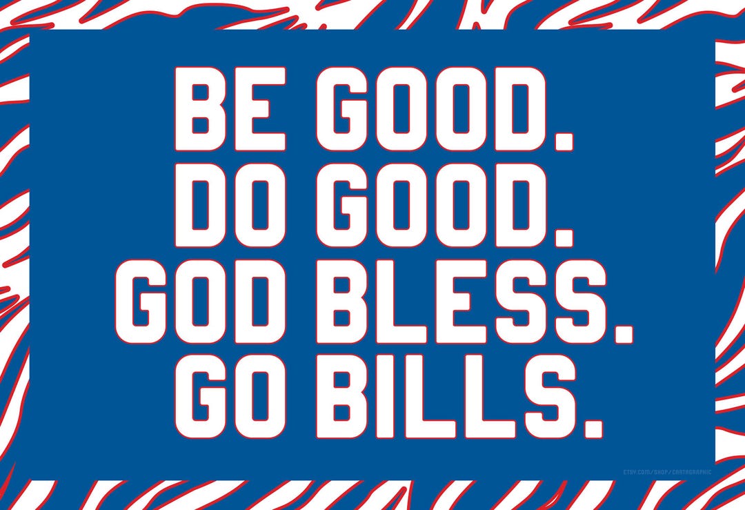 Be Good. Do Good. God Bless. Go Bills. - Etsy