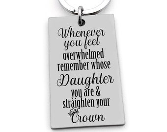 Daughter Gift From Mom Dad Inspirational Whenever You Feel Overwhelmed Straighten Your Crown- Stainless Steel- Personalize Back Message