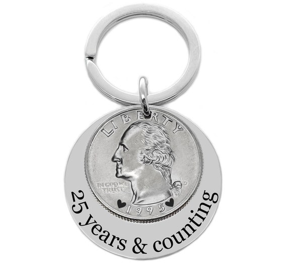 25 Year Anniversary Gift, 1999 1998 1997 1996 1995 1994 Quarter Key Chain, 25 Years and Counting, Silver Anniversary, Wedding, Gift For Men