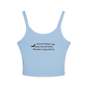 Camiseta de tirantes finos con estilo, ropa informal de verano, regalo divertido para brujas, camiseta ingeniosa de amor propio para mujer. imagen 3