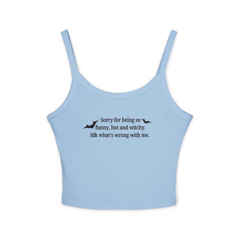 Camiseta de tirantes finos con estilo, ropa informal de verano, regalo divertido para brujas, camiseta ingeniosa de amor propio para mujer. imagen 3