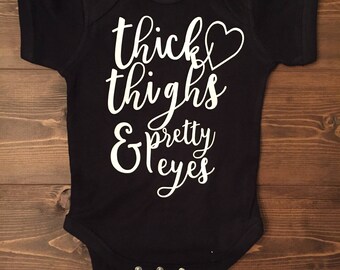 chunky thighs and pretty eyes onesie