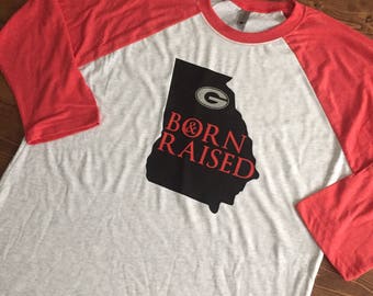 UGA Born and Raised Georgia Bulldog Inspired shirt Baseball Tee