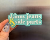 Skinny Jeans Side Parts MAGNET
