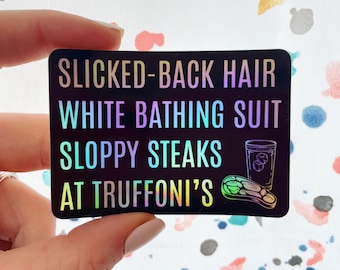 Sloppy Steaks - I Think You Should Leave - 3” Holographic Sticker