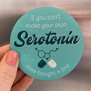 Si no puede producir su propia serotonina, comprada en la tienda está bien IMÁN