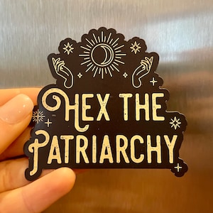 Hex the Patriarchy MAGNET - Witchy | Feminist Art - Magnet