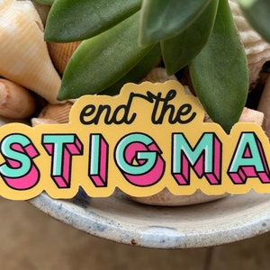 End the Stigma Sticker | 3" x 1.2” | Mental Health Awareness Decal