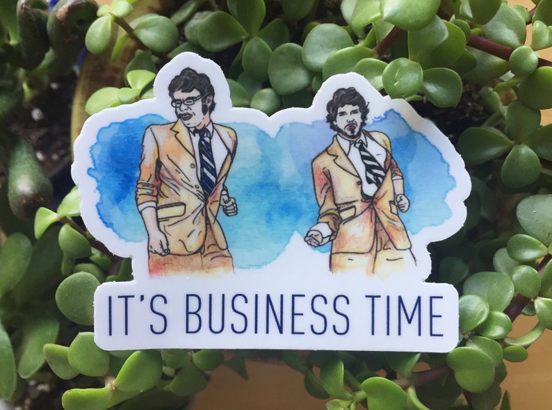 It's Business Time Sticker Etsy