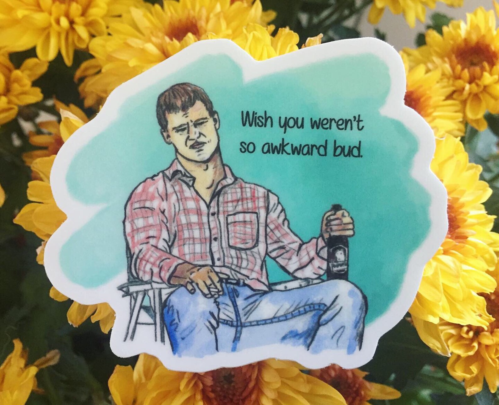Wish You Weren't so Awkward Bud Vinyl Sticker - Etsy