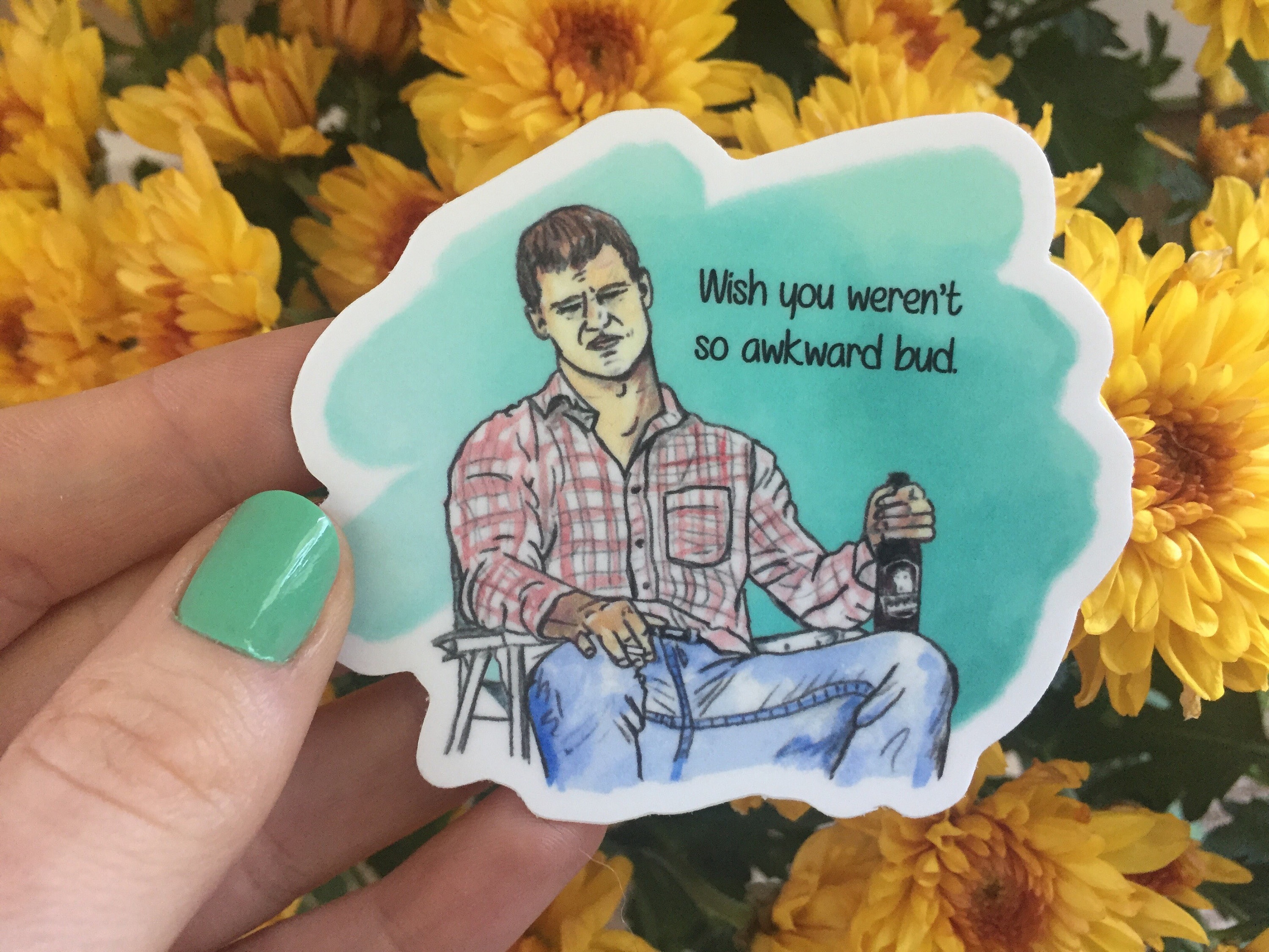 Wish You Weren't so Awkward Bud Vinyl Sticker | Etsy
