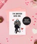I'm Smitten With You - Bernie with Mittens Valentine's Day Card | Anniversary Digital Card - 5x7 INSTANT DOWNLOAD 