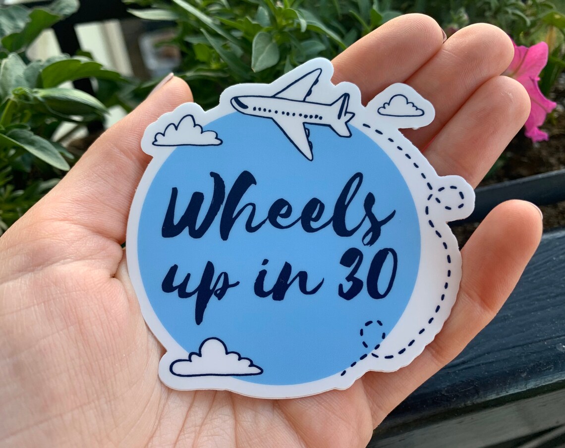 Wheels up in 30 Sticker Etsy
