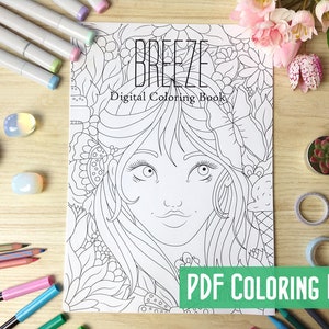 May include: A black and white digital coloring book with the title "BREEZE Digital Coloring Book" and the text "PDF COLORING BOOK" at the bottom. The cover features a detailed illustration of a woman with flowers in her hair.