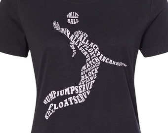 May include: Black t-shirt with a white silhouette of a volleyball player made up of words related to the sport, including "spike", "bump", "serve", "float", "block", "rally", "approach", and "pancake".