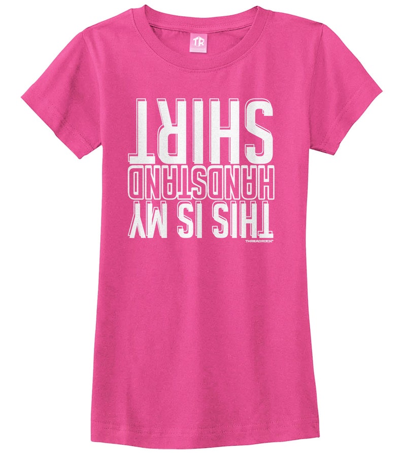 This Is My Handstand Shirt Girls' Fitted T-Shirt or Youth image 1
