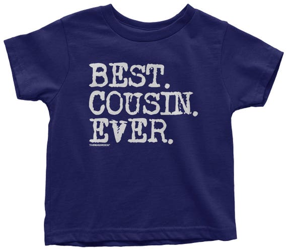 Best Cousin Ever Unisex Kids Toddler T shirt Etsy
