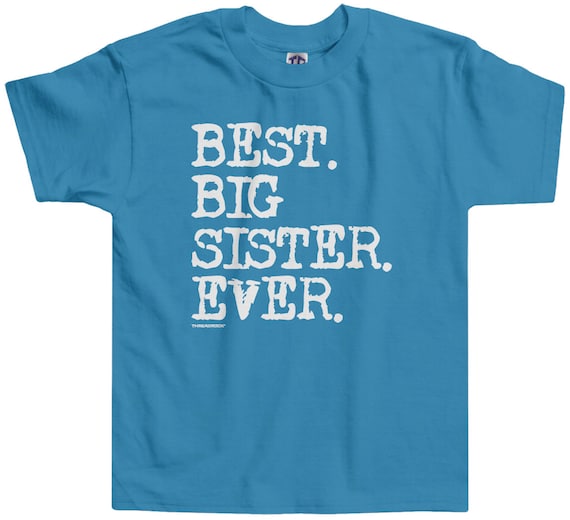 Buy Best Big Sister Ever Little Girls' Toddler T-shirt Online in