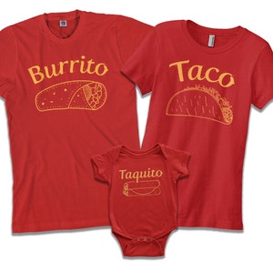 May include: Red t-shirts with the words "Burrito", "Taco", and "Taquito" in yellow text. The shirts feature illustrations of a burrito, taco, and taquito.