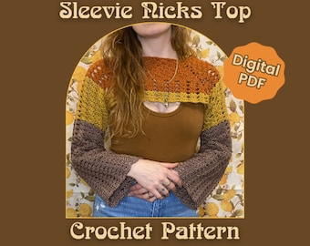 CROCHET PATTERN - Sleevie Nicks Top - DIGITAL Download