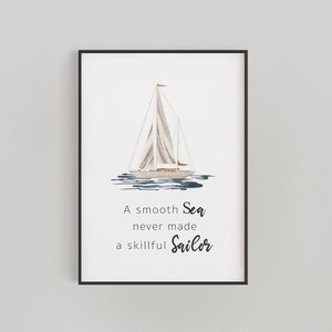 Eine glatte See machte nie einen erfahrenen Seemann Zitat Druck, Inspiration Zitat Druck für Wohnkultur, Aquarell Typografie Kunst,