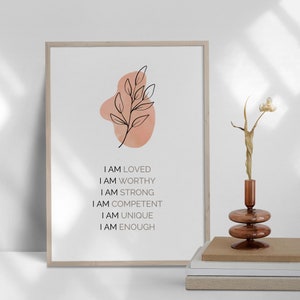 I Am Enough Botanical Print: Positive Affirmations, Self-Love (Digital Download)