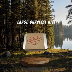 May include: A rectangular metal tin with a brown paper sleeve featuring a red stamped circular logo with two stars and the text SURVIVAL KIT. The text LARGE SURVIVAL KIT is displayed in white above the tin, which sits above a wooden circular base.