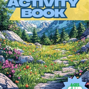 May include: A colorful illustration of a mountain path with a green grassy field and pink flowers. The text "OUTDOOR ACTIVITY BOOK" is at the top of the image. The text "AGES 6 UP" is in a blue starburst at the bottom of the image. The text "KOR Company LLC" is at the bottom of the image.