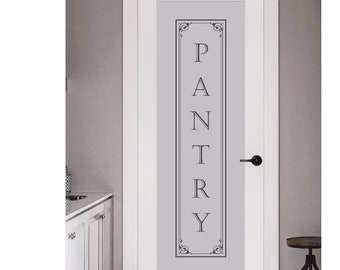 Farmhouse Vertical Pantry or Laundry Decal for Glass Door or Wall