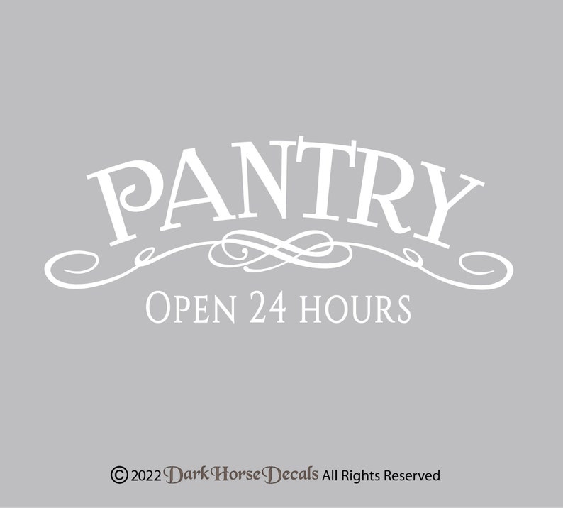 Pantry Open 24 Hours Decal for Wall or Glass Door image 4